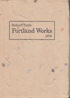 Richard Tuttle. Portland Works 1976