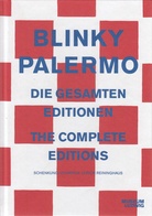 Blinky Palermo. Die gesamten Editionen / The complete editions. Schenkung / Donation Ulrich Reininghaus