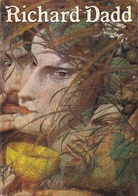 Patricia Allderidge: The Late Richard Dadd