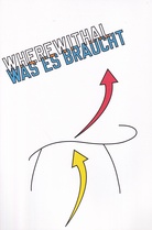 LAWRENCE WEINER. WHEREWITHAL/ WAS ES BRAUCHT. [Einladungskarte/ invitation card]