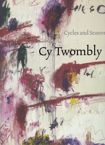 CY TWOMBLY. Cycles and Seasons