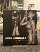 NAKED HOLLYWOOD. weegee in los angeles