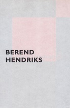 BEREND HENDRIKS. ideeengoed