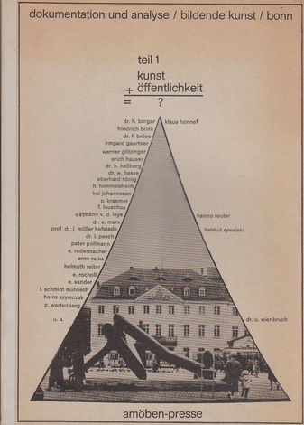 Dokumentation und Analyse / Bildende Kunst / Bonn. Teil 1. Kunst und Öffentlichkeit