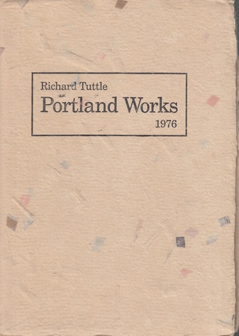 Richard Tuttle. Portland Works 1976