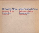 Drawing Now - Zeichnung heute