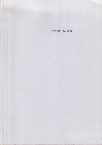 Reinhard Mucha. Annemarie- und Wilhelm-Grohmann-Stipendium 1981