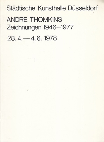 Andre Thomkins. Zeichnungen 1946 - 1977