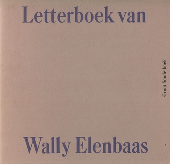 Letterboek van Wally Elenbaas