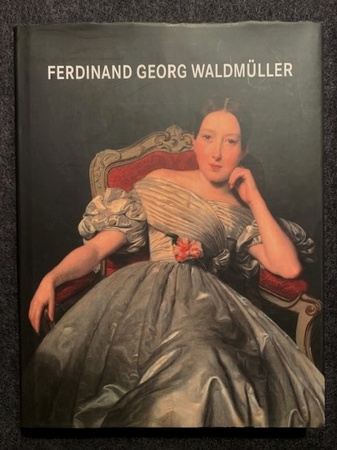 FERDINAND GEORG WALDMÜLLER 1973 - 1865