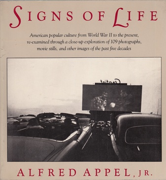 ALFRED APPEL, JR. SIGNS OF LIFE