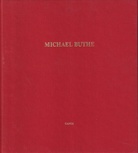 Michael Buthe. Florentinische Bilder 1976 - 77