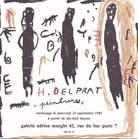 HELENE DELPRAT. peintures. 25 septembre 1985, galerie adrien maeght paris [Einladungskarte/ invitation card]