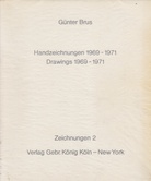 Günter Brus. Handzeichnungen 1969 - 1971. Drawings 1969 - 1971. Zeichnungen 2