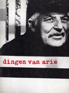 Arie Jansma. dingen van arie. Stedelijk Museum Amsterdam, 14 februari t/m 23 maart 1969. Catalogus nr. 454