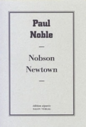 Paul Noble. [Introduction to] Nobson Newton. edition separee No. 23. Vorzugsausgabe