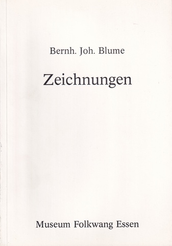 Bernh. Joh. Blume. Zeichnungen