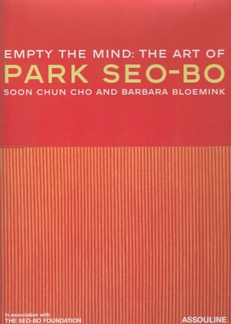 EMPTY THE MIND: THE ART OF PARK SEO-BO