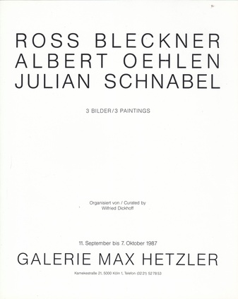 Ross Bleckner/ Albert Oehlen/ Julian Schnabel. 3 Bilder/ 3 Paintings