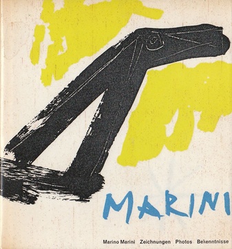 Marino Marini. Zeichnungen. Photos, Bekenntnisse 