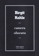 Birgit Kahle. camera obscura. edition separee # 12