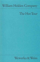 Martin Kippenberger. William Holden Company: The Hot Tour 4.6.91-3.9.91. 3000 km Tanzania, Zaire