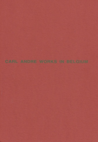 Carl Andre works in Belgium