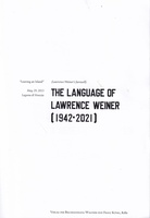 THE LANGUAGE OF LAWRENCE WEINER [1942 - 2021]. "Leaving an Island" (Lawrence Weiner's farewell). May 29, 2013, Laguna di Venezia / A Research Exhibition at the Arsenale Institute