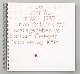 Karin Sander präsentiert Dieter Roth „Kinderbuch“, 1957. Edition Ex-Libris Nr. 28