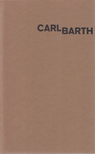 CARL BARTH. Gemälde 1954-1964