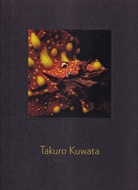 Takuro Kuwata. From Nature