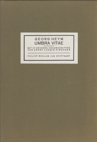 GEORG HEYM. UMBRA VITAE