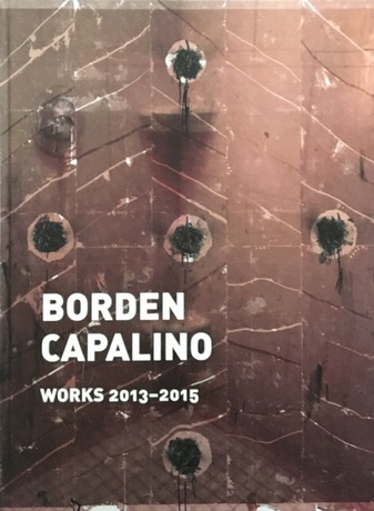 BORDEN CAPALINO. WORKS 2013-2015