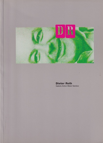 Dieter Roth. Originaux, estampes 1965-1987/ Originale, Grafik 1965-1987