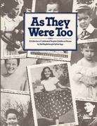 As They Were Too. A Collection of Celebrated People's Childhood Photos by Tuli Kupferberg & Sylvia Topp