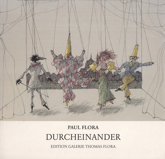 PAUL FLORA. DURCHEINANDER. Widmungsexemplar