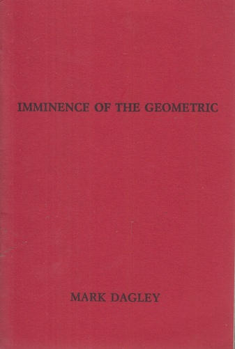 MARK DAGLEY. IMMINENCE OF THE GEOMETRIC