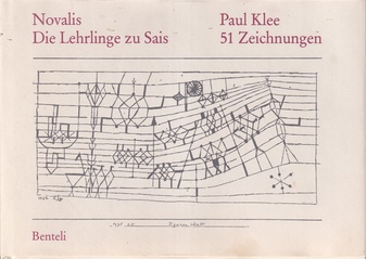 Novalis, Die Lehrlinge zu Sais/ Paul Klee, 51 Zeichnungen