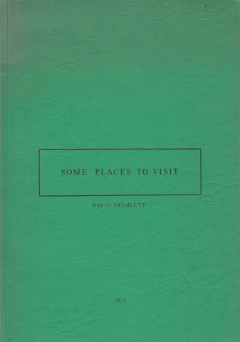 David Tremlett. Some Places To Visit