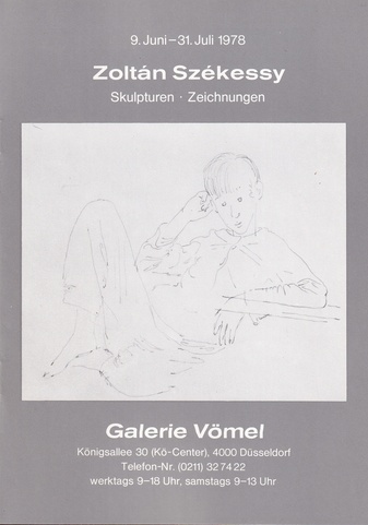 Zoltan Szekessy. Skulpturen - Zeichnungen. Galerie Vömel, 9. Juni - 31. Juli 1978