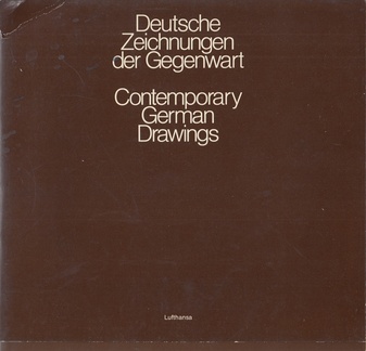 Deutsche Zeichnungen der Gegenwart/ Contemporary German Drawings