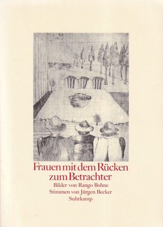 Frauen mit Rücken zum Betrachter. Bilder von Rango Bohne/ Stimmen von Jürgen Becker