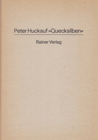 Peter Huckauf >>Quecksilben<<