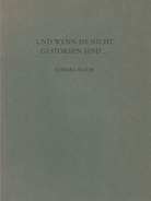 BARBARA BLOOM. UND WENN SIE NICHT GESORBEN SIND.../ GHOST WRITER