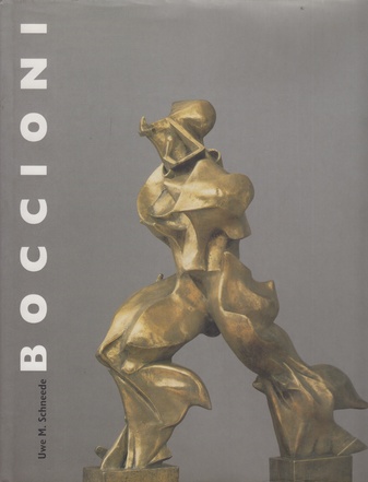 Uwe M. Schneede: Umberto Boccioni