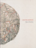 CRISTINA BARROSO. Map to Nowhere