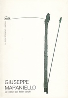 Guiseppe Maraniello. La casa dal tetto verde 