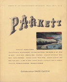 PARKETT NO. 1/ 1984. Collaboration: ENZO CUCCHI