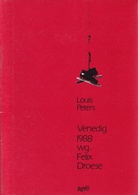 Louis Peters: Venedig 1988 wg. Felix Droese