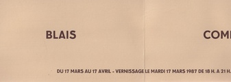 BLAIS/ COMBAS. MATHIAS FELS PARIS, DU 17 MARS AU 17 AVRIL 1987 [Einladungskarte/ invitation card]